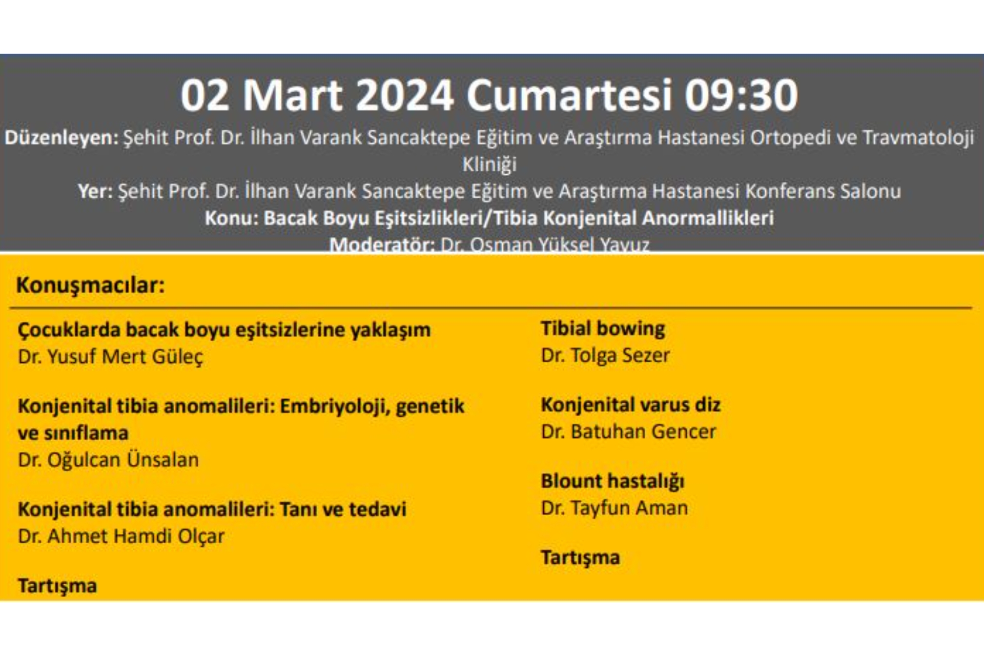 ''Bacak Boyu Eşitsizlikleri/Tibia Konjenital Anormallikleri'' Şehit Prof. Dr. İlhan Varank Sancaktepe Eğitim Ve Araştırma Hastanesi Ortopedi Ve Travmatoloji Kliniği