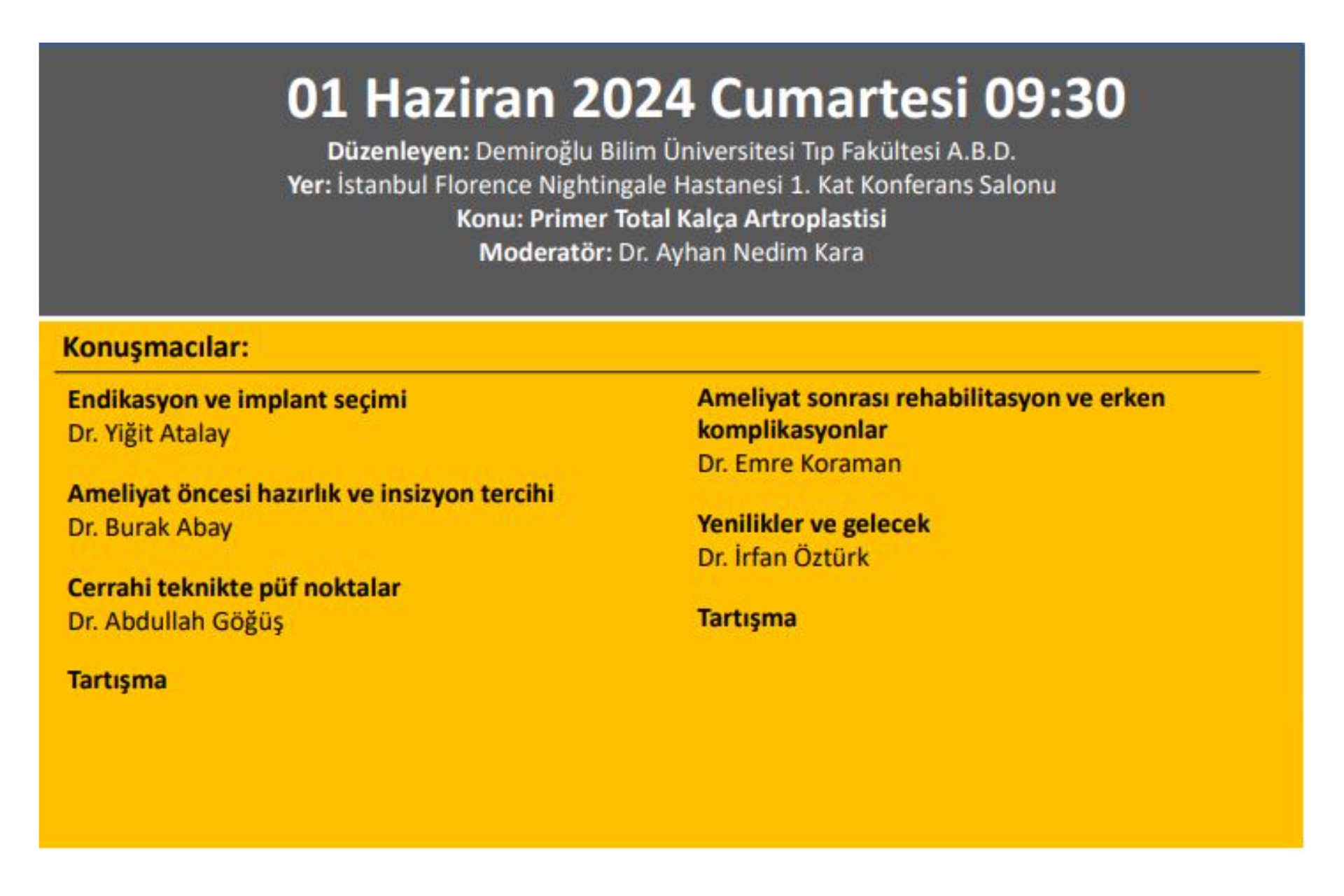 ''Primer Total Kalça Artroplastisi'' Demiroğlu Bilim Üniversitesi Tıp Fakültesi Ortopedi Ve Travmatoloji Anabilim Dalı
