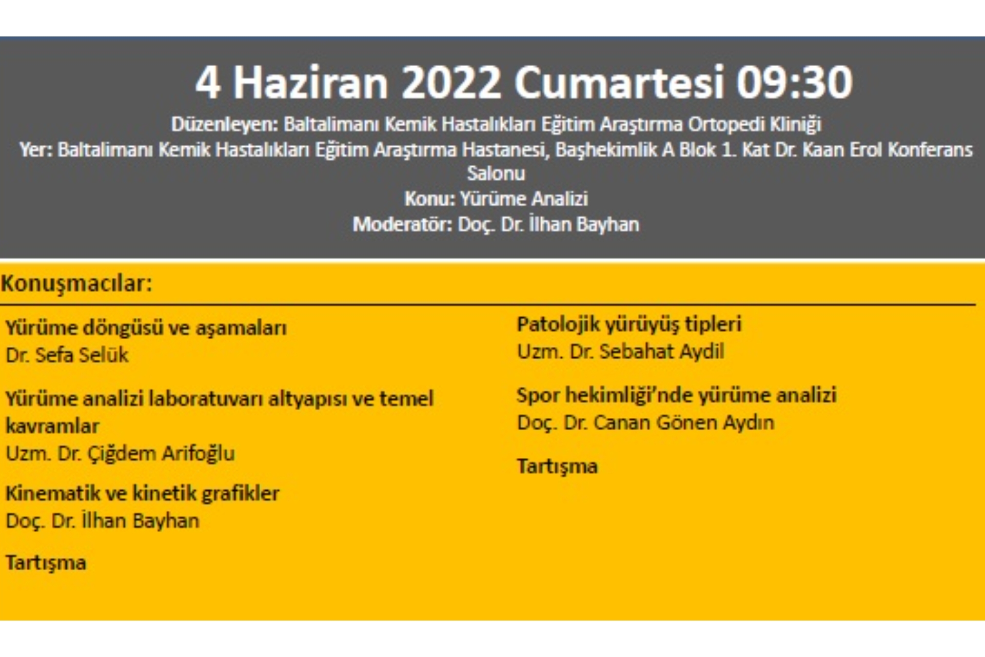 04.06.2022 Totder Set - ''Yürüme Analizi'' Baltalimanı Kemik Hastalıkları Eğitim Ve Araştırma Hastanesi Ortopedi Ve Travmatoloji Kliniği