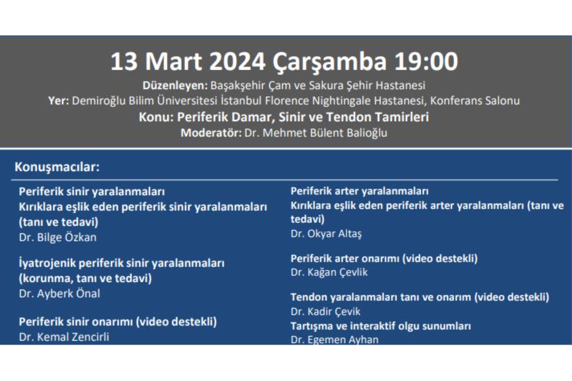 13.03.2024 Totder Travma - ''Periferik Damar, Sinir Ve Tendon Tamirleri'' Başakşehir Çam Ve Sakura Şehir Hastanesi Ortopedi Ve Travmatoloji Kliniği