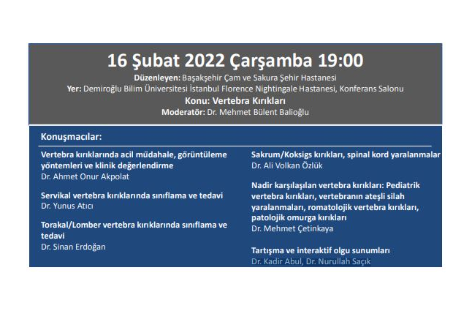 16.02.2022 Totder Travma - ''Vertebra Kırıkları'' Başakşehir Çam Ve Sakura Şehir Hastanesi Ortopedi Kliniği