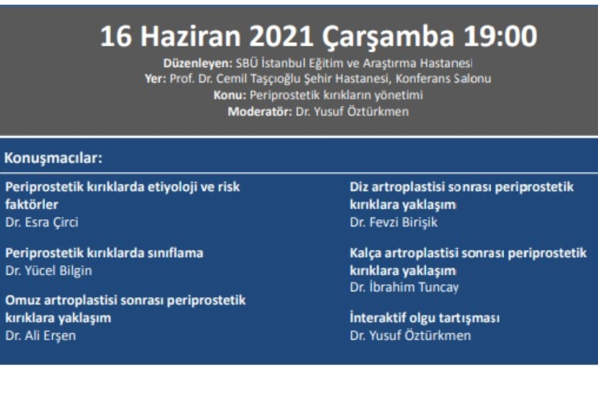 16.06.2021 Totder Travma ''Periprostetik Kırıkların Yönetimi''