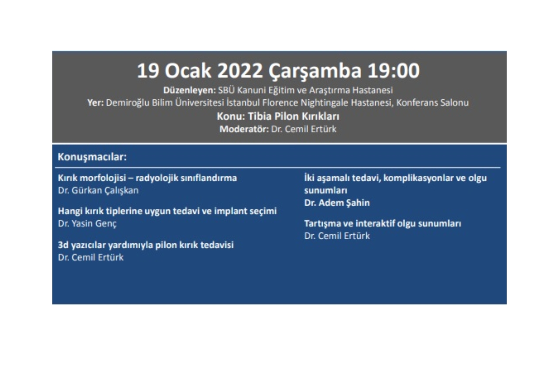 19.01.2022 Totder Travma - ''Tibia Pilon Kırıkları''