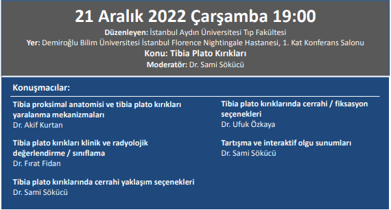 21.12.2022 Totder Travma -  ''Tibia Plato Kırıkları'' İstanbul Aydın Üniversitesi Tıp Fakültesi Ortopedi Ve Travmatoloji Anabilim Dalı