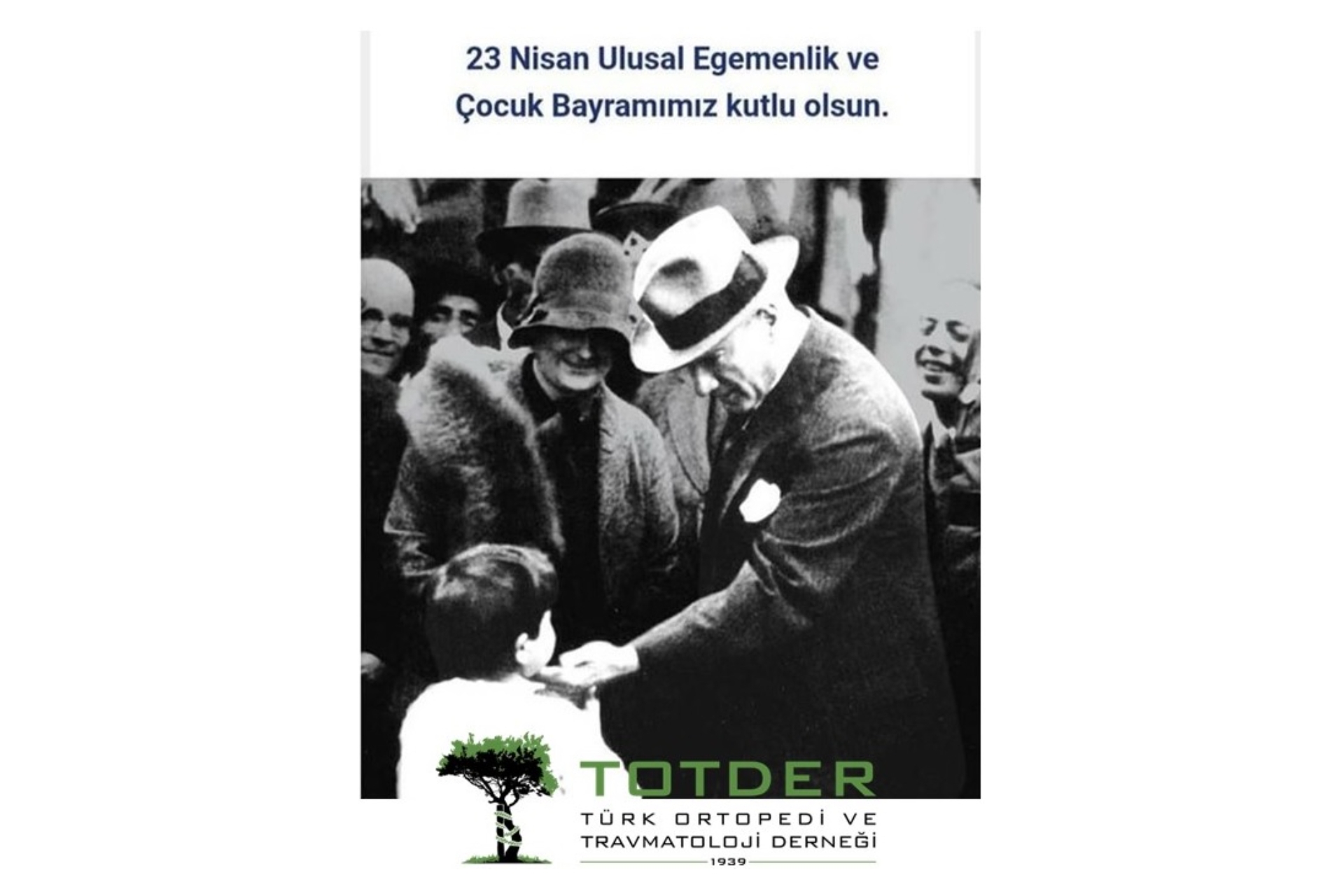 23 Nisan Ulusal Egemenlik ve Çocuk Bayramımız Kutlu Olsun.