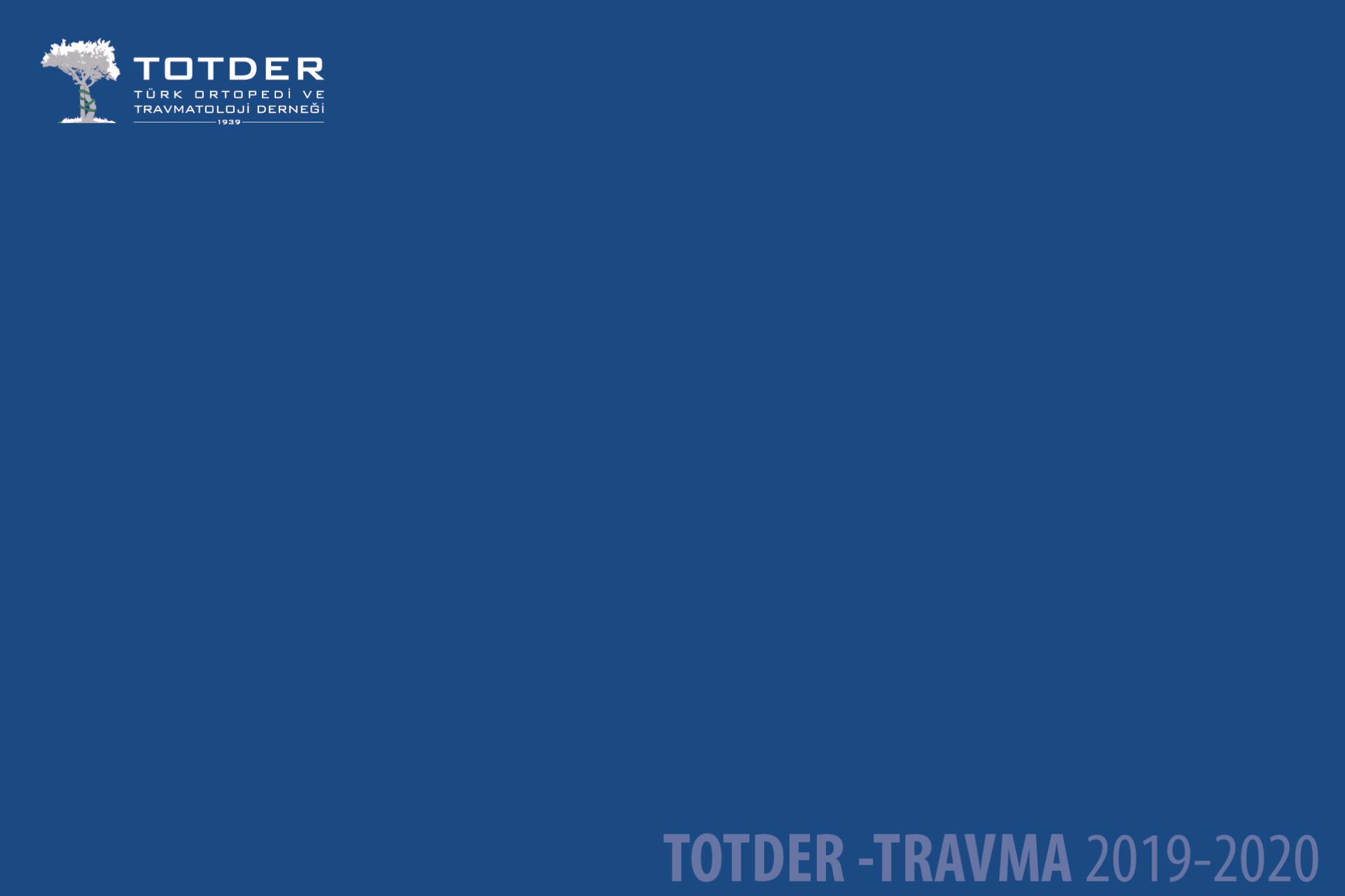 Totder Travma 18 Mart